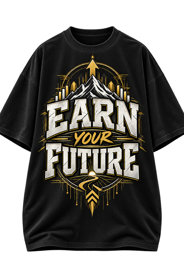 Earn Your Future Vintage Oversized Graphic T-Shirt